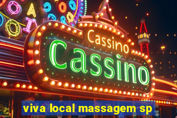 viva local massagem sp